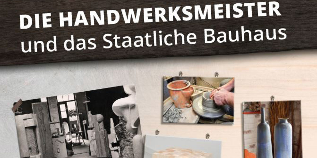 Die Handwerksmeister und das Staatliche Bauhaus_WEB